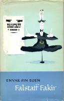 En var sin egen Falsaff Fakir