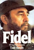 Fidel. Ett kritiskt portr&auml;tt