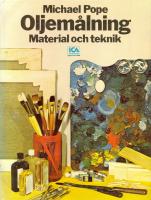 Oljem&aring;lning : Material och teknik