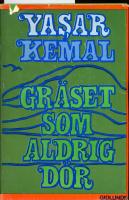 Gr&auml;set som aldrig d&ouml;r