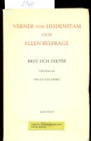 Verner von Heidenstam och Ellen Belfrage. Brev och dikter