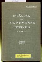 Isl&auml;ndsk och fornsvensk litteratur i urval