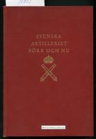 Svenska artilleriet f&ouml;rr och nu.