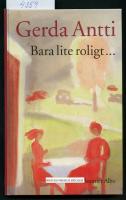 Bara lite roligt- : roman