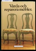 V&aring;rda o.Reparera m&ouml;bler