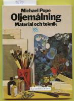 Oljem&aring;lning : Material och teknik