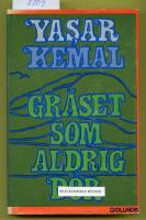 Gr&auml;set som aldrig d&ouml;r