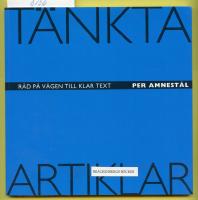 T&auml;nkta artiklar : r&aring;d p&aring; v&auml;gen till klar text