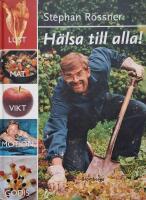 H&auml;lsa till alla!