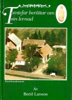 Tomtefar ber&auml;ttar om sin levnad