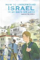 How to Understand Israel in 60 Days or Less