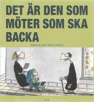 Det &auml;r den som m&ouml;ter som ska backa