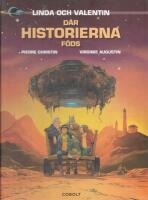 Linda och Valentin - D&auml;r historierna f&ouml;ds