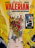 Linda och Valentin - Valerian - Ambassad&ouml;ren som f&ouml;rsvann