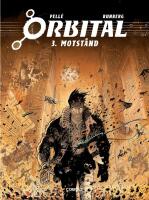 Orbital Del 3 - Motst&aring;nd