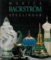 Monica Backstr&ouml;m -Speglingar 1963-1993