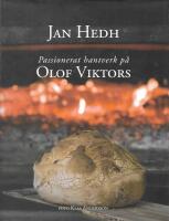 Passionerat hantverk p&aring; Olof Viktors