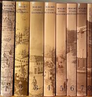 Malm&ouml; stads historia. Band 1-8
