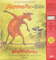Mamma Mu och Kr&aring;kan - Bang Bang Balans och 49 andra s&aring;nger att sjunga till musik