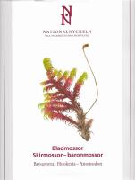 Nationalnyckeln till Sveriges flora och fauna - Bladmossor : skirmossor - baronmossor. Bryophyta : hookeria - anomodon
