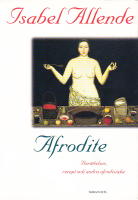 Afrodite - ber&auml;ttelser, recept och andra afrodisiaka