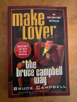 Make Love the Bruce Campbell Way