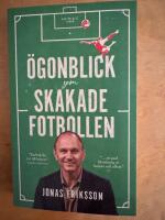 &Ouml;gonblick som skakade fotbollen