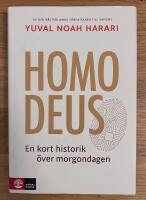 Homo deus : En kort historik &ouml;ver morgondagen