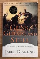 Guns, germs and steel : The fates of human societies