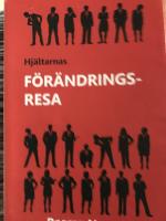 Hj&auml;ltarnas f&ouml;r&auml;ndringsresa