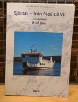 Sj&ouml;r&auml;tt : fr&aring;n noll till VII
