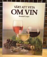 V&auml;rt att veta om vin