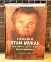 Ett f&auml;ngelse utan murar