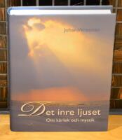 Det inre ljuset : om k&auml;rlek och mystik