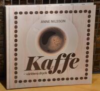 Kaffe : v&auml;rldens dryck