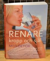 Renare kropp och sj&auml;l med detox