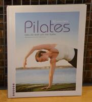 30 minuters Pilates : hitta din kraft och inre styrka