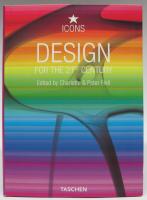 Design for the 21st century  [Taschen Icons series]