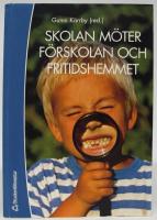 Skolan m&ouml;ter f&ouml;rskolan och fritidshemmet