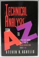 Technical analysis from A to Z - covers every trading tool...from the absolute breadth index to the zig zag
