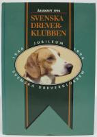 Svenska Dreverklubben. &Aring;rsskrift 1994 - 50 &aring;rs jubileum (1944-1994)