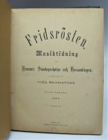 Fridsrösten 1884-86. Musiktidning för hemmet, söndagsskolan och församlingen