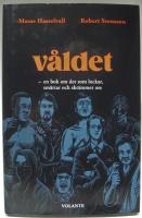 V&aring;ldet - en bok om det som lockar, sm&auml;rtar och skr&auml;mmer oss
