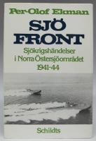 Sj&ouml;front. Sj&ouml;krigsh&auml;ndelser i norra &Ouml;stersj&ouml;omr&aring;det 1941-1944