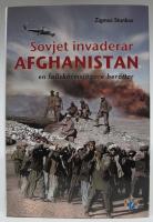 Sovjet invaderar Afghanistan - en fallsk&auml;rmsj&auml;gare ber&auml;ttar