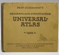 Prof. Hickmann's Geographisch-Statistischer Universal-Atlas 1921