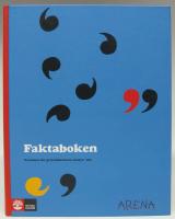 Arena: Svenska f&ouml;r grundskolans senare del. Faktaboken