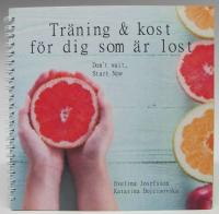 Tr&auml;ning & kost f&ouml;r dig som &auml;r lost