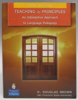Teaching by Principles. An interactive approach to language pedagogy  [3rd edition]