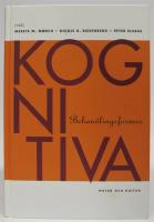 Kognitiva behandlingsformer. Kognitiv terapi, social f&auml;rdighetstr&auml;ning, psykopedagogiska arbetss&auml;tt och kognitiv tr&auml;ning